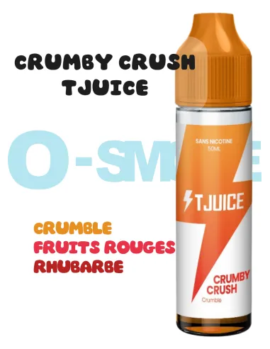 Crumby Crush "Crumble, fruits rouges, rhubarbe" 50ml - TJuice Crumby Crush "Crumble, fruits rouges, rhubarbe" 50ml - TJuice