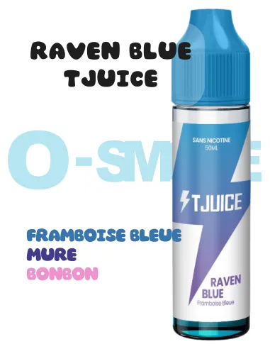 Raven Blue "Framboise bleue, mûre, bonbon" 50ml - TJuice Raven Blue "Framboise bleue, mûre, bonbon" 50ml - TJuice