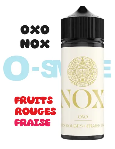 Oxo "Fraise, Fruits Rouges" 50ml - Gamme Nox by Secret's LAb Oxo "Fraise, Fruits Rouges" 50ml - Gamme Nox by Secret's LAb