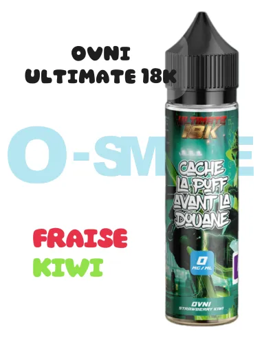 Ovni "Fraise, Kiwi"- Ultimate 18K - 50ml Ovni "Fraise, Kiwi"- Ultimate 18K - 50ml