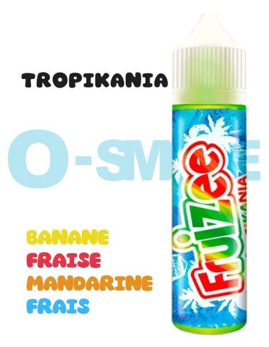 E-liquide Tropikania Fruizee E-liquide Tropikania Fruizee