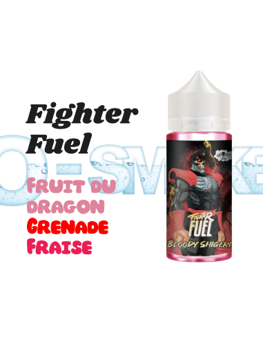Bloody Shigeri Fighter Fuel "Fruit du dragon, Grenade, Fraise " - Maison Fuel 100ml