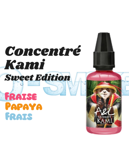 Concentré Kami Sweet Edition "Duo de fraise, Papaye, Frais" A&L