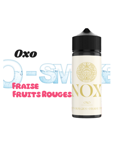 Oxo "Fraise, Fruits Rouges" 50ml - Gamme Nox by Secret's LAb