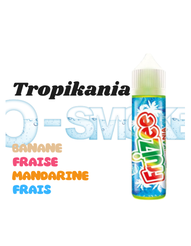 E-liquide Tropikania Fruizee