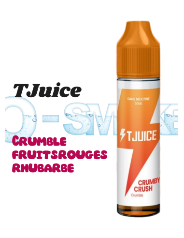 Crumby Crush "Crumble, fruits rouges, rhubarbe" 50ml - TJuice