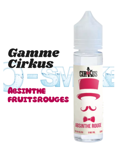 Absinthe rouge "Absinthe, fruits rouges" 50ml - Gamme Cirkus - Vincent dans les vapes
