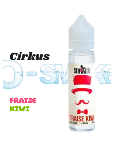 Fraise Kiwi "Fraise Kiwi" 50ml - Gamme Cirkus - Vincent dans les vapes