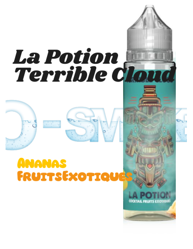 La Potion "Ananas, Fruits exotiques" - Terrible Cloud