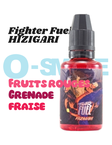 Concentré Hizigari Fighter Fuel "Fruits rouges, Grenade, Fraise" - Maison Fuel 30ml
