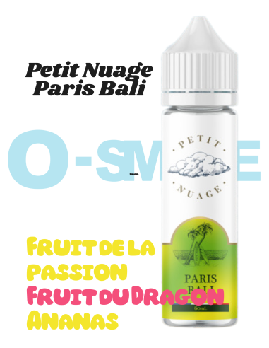 Paris Bali - "Fruit de la passion, fruit du dragon, ananas" - Petit Nuage 60ml