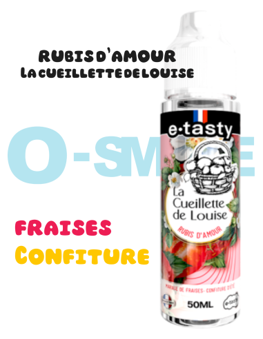 Rubis d'amour "Mariage de fraise, confiture d'été"- La cueillette de Louise - Etasty 50 ML