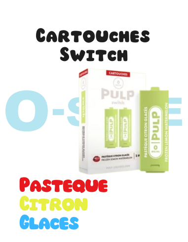 Cartouches SWITCH "Pastèque, Citron, Glacés" (X2) - PULP