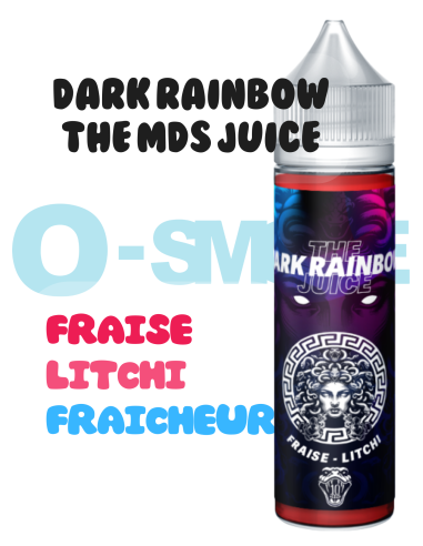 DARK RAINBOW "Fraise, Litchi, Fraîcheur"- THE MDS JUICE-75ML