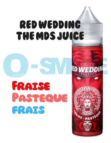 RED WEDDING "Fraise, Pastèque, Frais"- THE MDS JUICE-75ML
