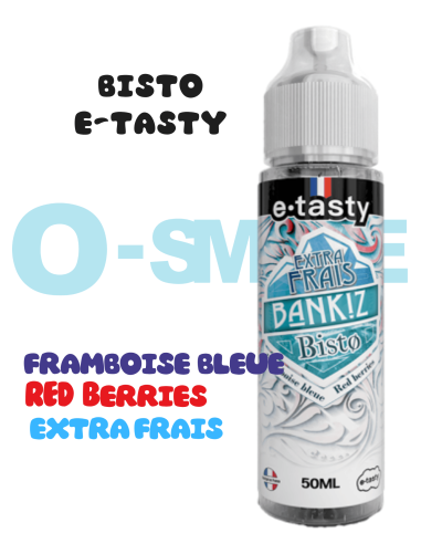 Bankiz - Bisto "Framboise bleue, Red Berries, Extra frais" - ETasty 50ml