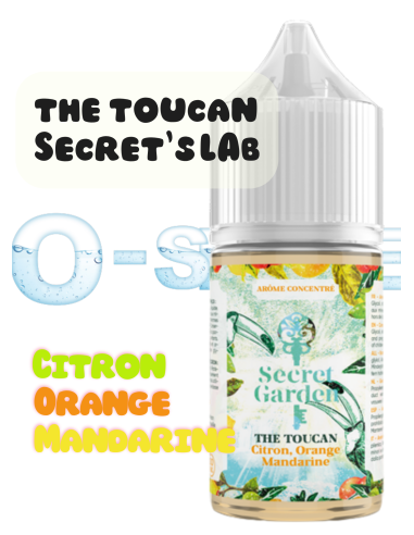 Concentré The Toucan Secret Garden "Citron, Orange, Mandarine" - Secret's LAb (5 pièces) 30ml