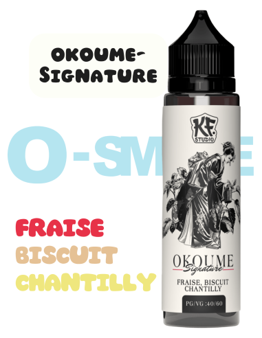 Okoume - Signature - "Fraise, Biscuit, Chantilly" - Cloud vapor 50ml