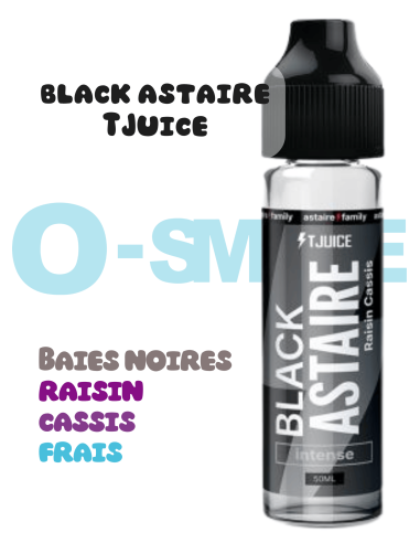 Black Astaire "Baies noires, Raisin, Cassis, frais " 50ml - TJuice Black Astaire "Baies noires, Raisin, Cassis, frais " 50ml - TJuice