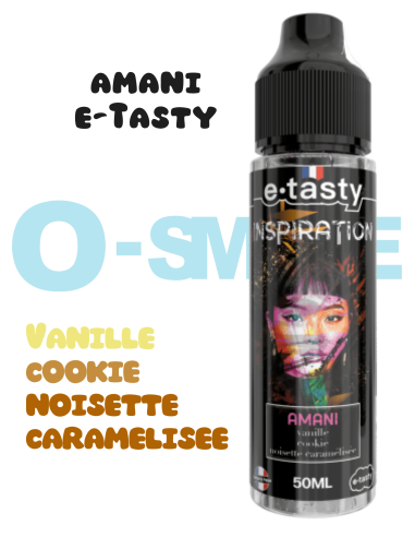 Amani "Vanille, cookie, noisette caramélisée"- Inspiration - Etasty 50 ML